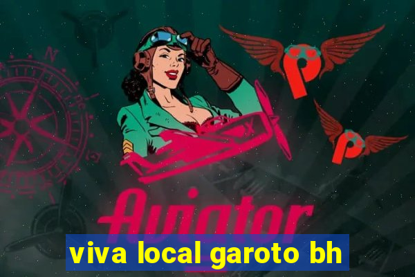 viva local garoto bh